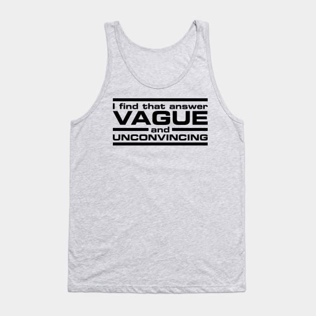 Vague Answer Tank Top by Revyl